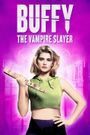 Buffy the Vampire Slayer