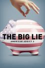 The Big Lie: American Addict 2