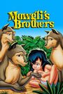 Mowgli's Brothers