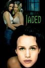 Jaded