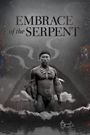 Embrace of the Serpent