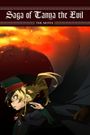 Saga of Tanya the Evil - The Movie