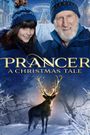 Prancer: A Christmas Tale