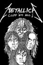 Metallica: Cliff 'Em All!