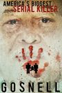 Gosnell: The Trial of America's Biggest Serial Killer