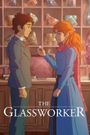 The Glassworker