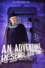 An Adventure in Space and Time