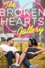 The Broken Hearts Gallery