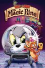 Tom and Jerry: The Magic Ring