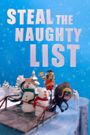 Steal the Naughty List