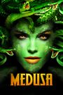 Medusa: Queen of the Serpents