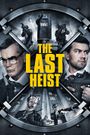 The Last Heist