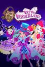 Ever After High: Way Too Wonderland