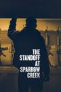 The Standoff at Sparrow Creek