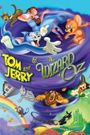 Tom and Jerry & The Wizard of Oz