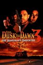 From Dusk Till Dawn 3: The Hangman's Daughter