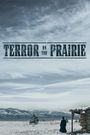 Terror on the Prairie