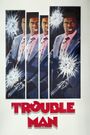 Trouble Man