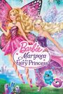 Barbie Mariposa and The Fairy Princess