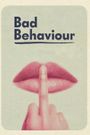 Bad Behaviour