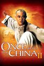 Once Upon a Time in China II