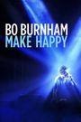 Bo Burnham: Make Happy