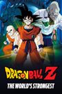 Dragon Ball Z: The Movie - The World's Strongest