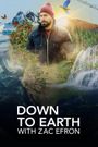 Down to Earth with Zac Efron