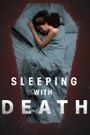 Sleeping with Death