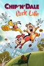 Chip 'N' Dale: Park Life