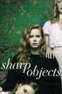 Sharp Objects