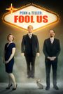 Penn & Teller: Fool Us