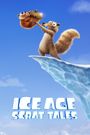 Ice Age: Scrat Tales