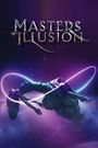 Masters of Illusion