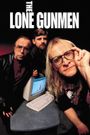 The Lone Gunmen