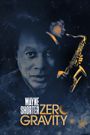 Wayne Shorter: Zero Gravity