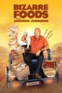 Bizarre Foods with Andrew Zimmern