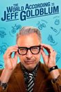 The World According to Jeff Goldblum