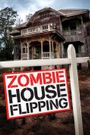 Zombie House Flipping