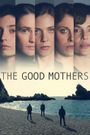 The Good Mothers