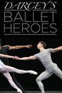 Darcey's Ballet Heroes