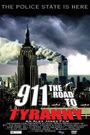 9/11: The Road to Tyranny