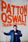 Patton Oswalt: Talking for Clapping