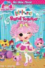 Lalaloopsy: Band Together