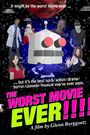 The Worst Movie Ever!