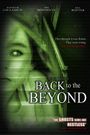 Back to the Beyond