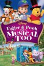 Tigger & Pooh and a Musical Too