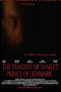 The Tragedy of Hamlet Prince of Denmark