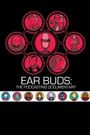 Ear Buds: The Podcasting Documentary