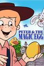 Peter and the Magic Egg